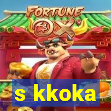 s kkoka